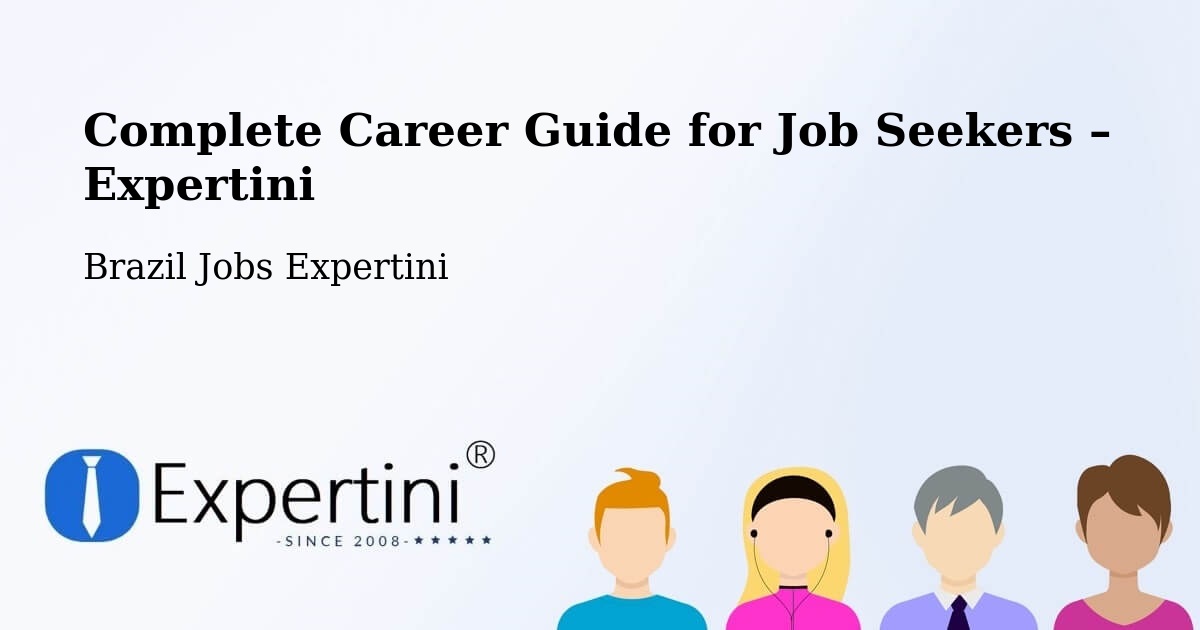 Career Guide for Job Seekers – Tomé Açu - Tomé Açu, Brazil Jobs Expertini