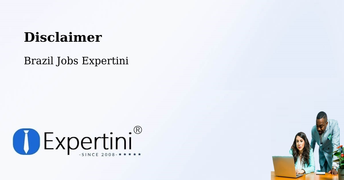 Disclaimer – Tomé Açu - Brazil Jobs Expertini