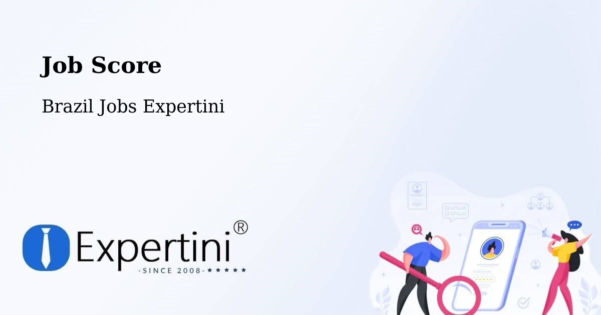 Job Score & Job Description Score Tool – Tomé Açu - Brazil Jobs Expertini
