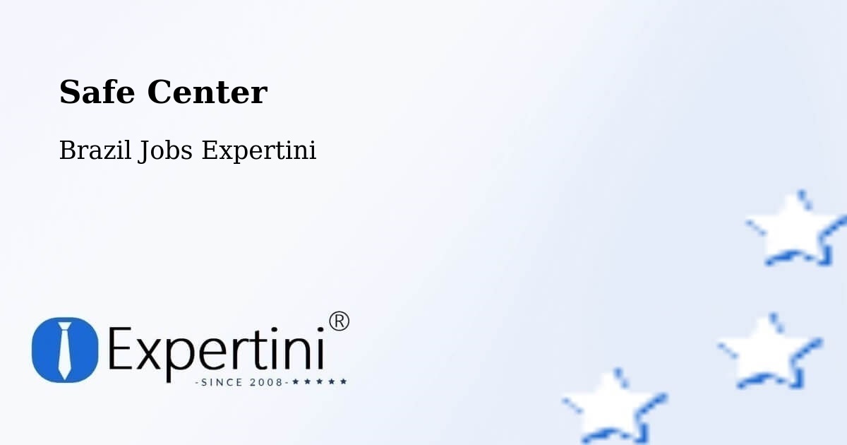 Safety Center – Tomé Açu - Brazil Jobs Expertini